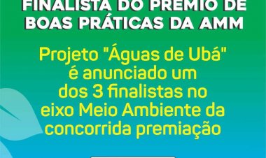 Projeto Águas de Ubá é finalista do Prêmio de Boas Práticas da AMM