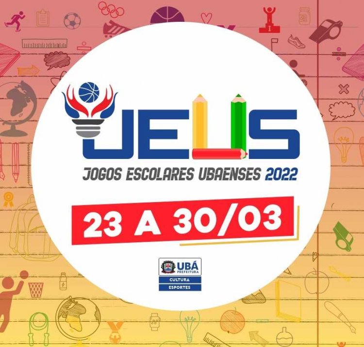 Jogos Escolares Ubaenses 2022 começam nesta quarta-feira