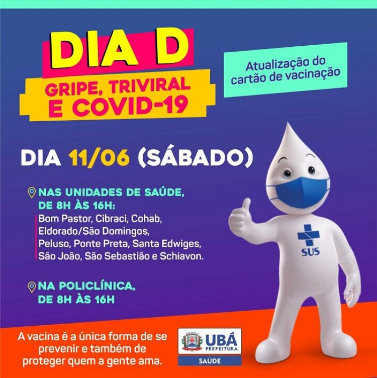 Ubá realiza Dia "D" de vacinação contra Gripe, Triviral e COVID