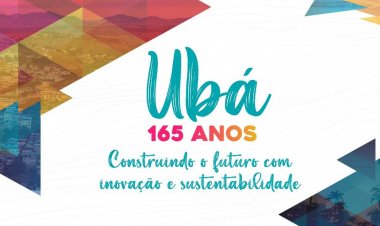Ubá 165 anos: Uma cidade que avança com inovação e sustentabilidade