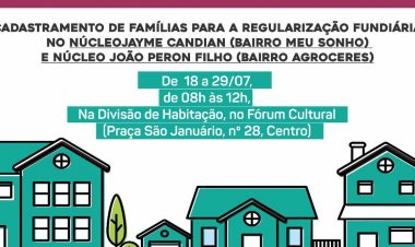 Regularização Fundiária Urbana chega aos bairros Agroceres e Meu Sonho