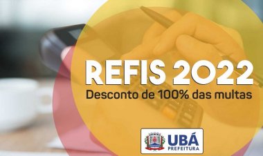 REFIS 2022 dará desconto de 100% das multas