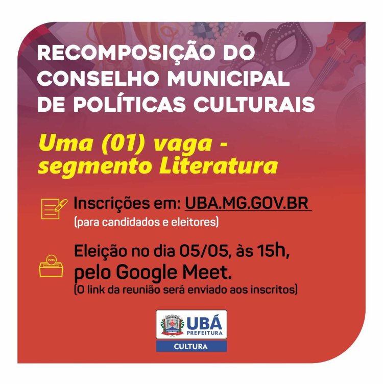 Ubá: Inscrições abertas para recomposição do Conselho de Políticas Culturais