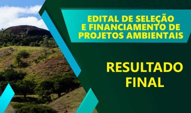 Ubá: Publicado resultado final da seleção de projetos ambientais
