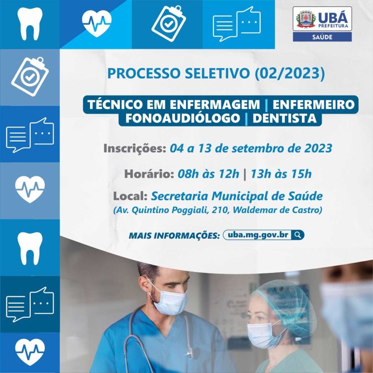 Prefeitura de Ubá divulga Edital de Processo Seletivo para profissionais da Saúde