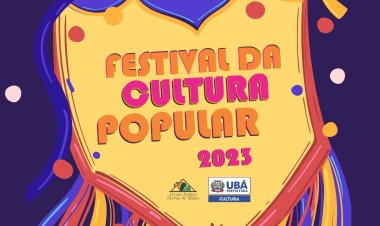 Ubá promove Festival da Cultura Popular