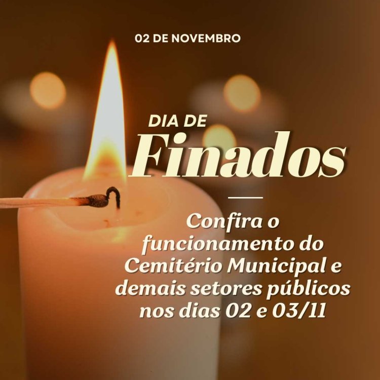 Finados: Confira o funcionamento do Cemitério Municipal de Ubá