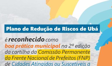 Defesa Civil de Ubá é incluída como exemplo positivo em cartilha da CASD