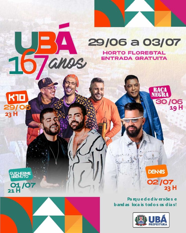 Ubá 167 anos: Grandes atrações agitam a festa de aniversário da cidade