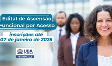 Publicado Edital de Ascensão Funcional por Acesso 2024/2025