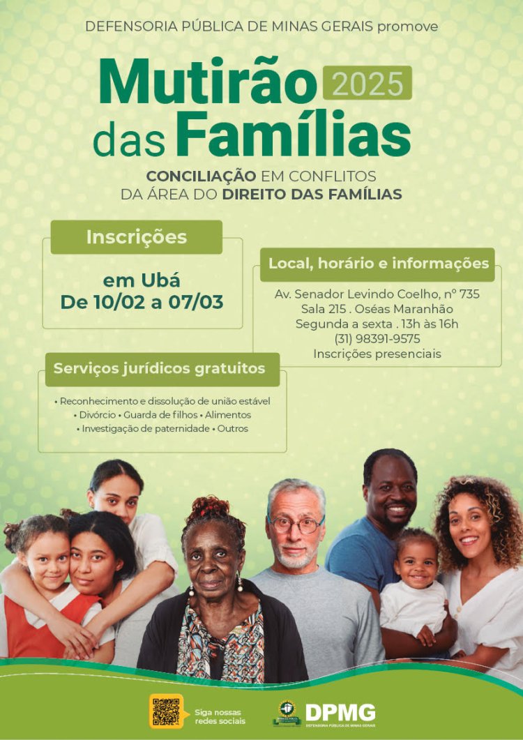 Começaram nesta semana as inscrições para o Mutirão das Famílias em Ubá e outras 17 Unidades do estado