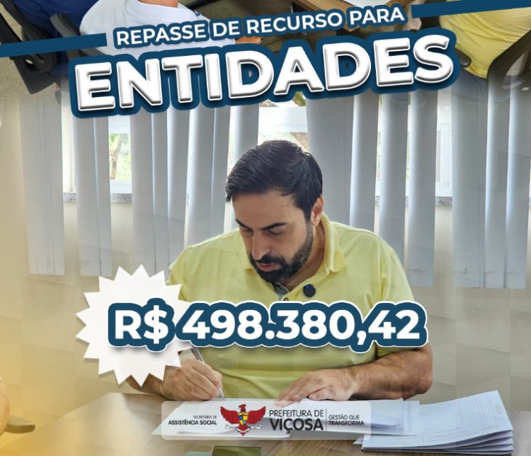 Prefeitura de Viçosa repassa quase R$500 mil para entidades assistenciais do município